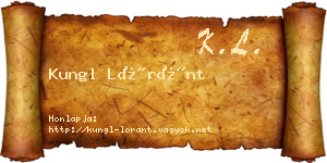 Kungl Lóránt névjegykártya